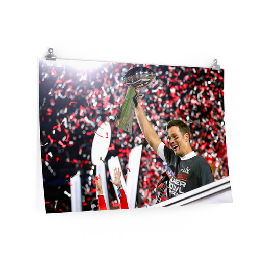 Tom Brady Lifts Vince Lombardi Trophy After Winning Super Bowl With Tampa Bay Buccaneers Poster