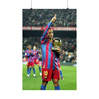 Ronaldinho Showing His Ballon D'Or Trophy At The Camp Nou Barcelona Poster
